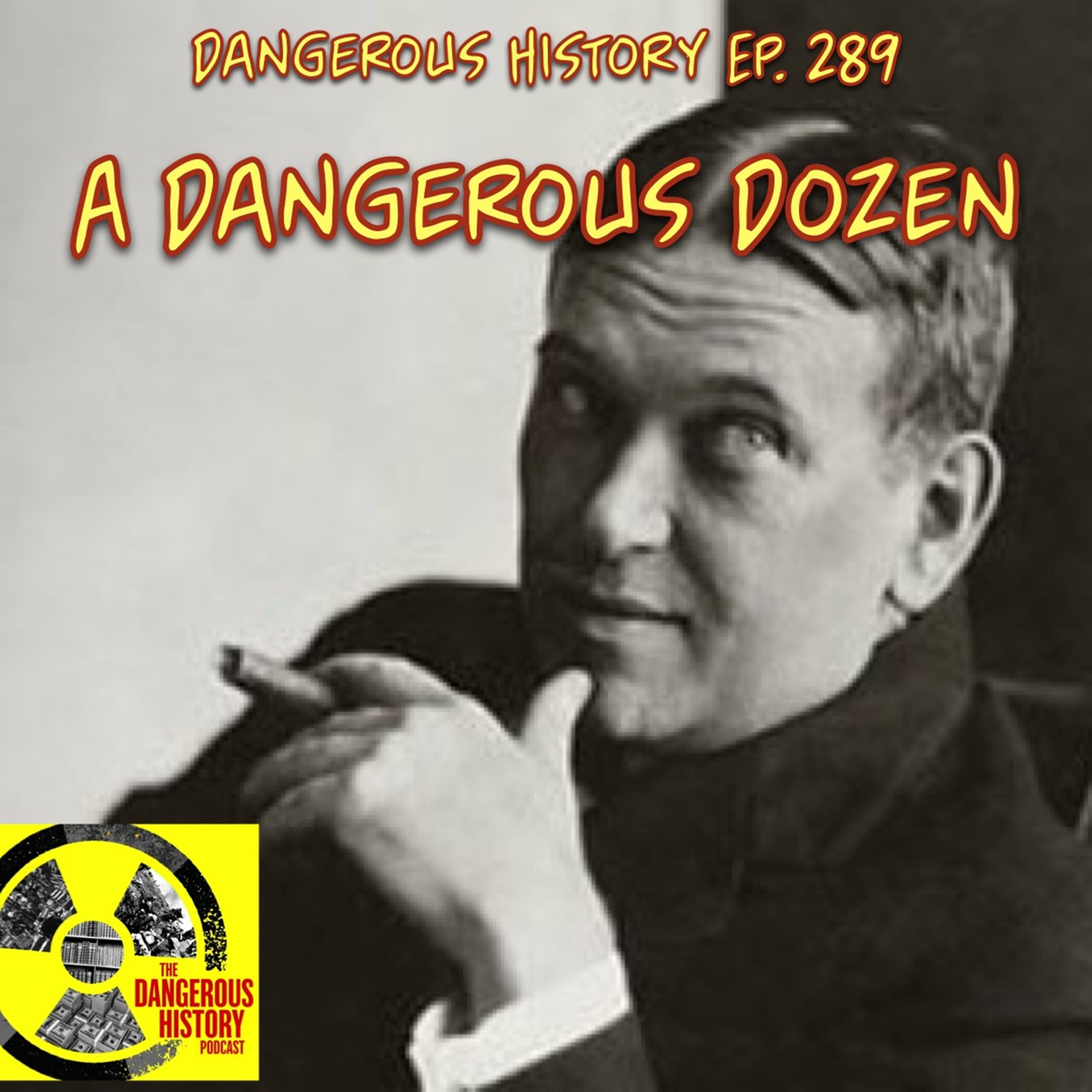 Ep. 0289: A Dangerous Dozen: 12 H.L. Mencken Quotes for the DHP’s 12th Anniversary episode artwork